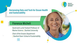 Harnessing Data and Tech for Ocean Health and Sustainability | Fiorenza Micheli