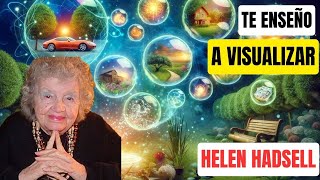 🤩HELENE HADSELL TE REVELA EL MÉTODO INFALIBLE PARA VISUALIZAR Y GANAR - Ley de Atracción a Tu Favor