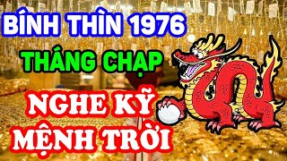 Tử Vi Tháng 12 Âm Tuổi Bính Thìn 1976, Nghe Kỹ Mệnh Trời Mách Bảo Để Giàu Lên Nhanh Chóng | LPTV