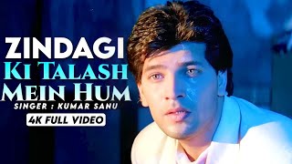 Zindagi Ki Talash Mein (HD) (Kumar Sanu) ( Saathi 1991)