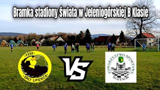 BRAMKA STADIONY ŚWIATA W JELENIOGÓRSKIEJ B KLASIE ORŁY LIPIENICA  -  TS WOJANÓW #football #sports