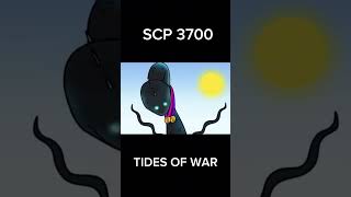 Exploring the mysterious SCP-3700-Tides of War #scpfoundation #viral