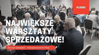 VLOG#3  Największe warsztaty z ubezpieczeń na życie. Ponad 100 osób. Mentor przyłapany!