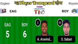 EAG vs ROY || EAG vs ROY Dream11 || EAG vs ROY Dream11 Prediction || EAG vs ROY Today Match