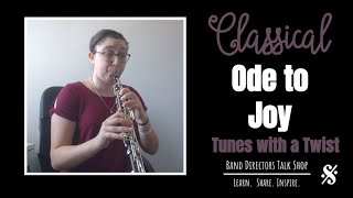 Ode To Joy (from Symphony no. 9 by Beethoven) from Tunes with a Twist by Band Directors Talk Shop