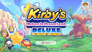 Kirby's Return to Dream Land Deluxe (Part 1)