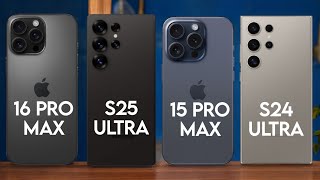 iPhone 16 Pro Max vs Samsung S25 Ultra vs iPhone 15 Pro Max vs Samsung S24 Ultra