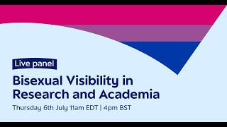 Bisexual Visibility in Research and Academia