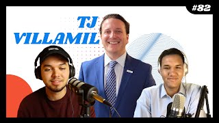 TJ Villamil Gives Advice To 20 Year Olds | The Mindset Podcast Ep 82