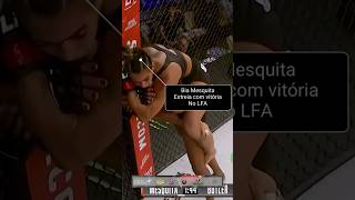 BIA MESQUITA FINALIZA NA ESTREIA NO LFA