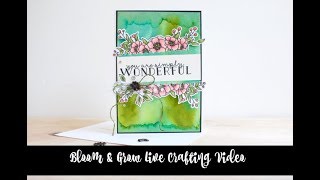 Bloom & Grow Stampin' Up! ~ Live FB Recording