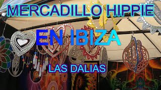 IBIZA, Mercadillo las Dalias