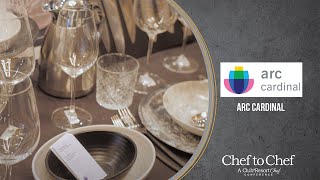 Arc Cardinal at Chef to Chef Conference 2022