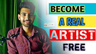 BECOME A REAL ARTIST FREE | SACHINART23