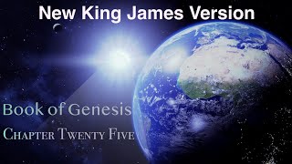 Learning Book of Genesis Chapter 25 New King James Version