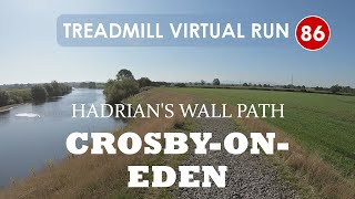 Hadrian's Wall Path 10/13, Crosby-on-Eden, Cumbria | Treadmill Virtual Run 86