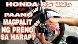 PAANO MAG PALIT NG PRENO SA HARAP | RS 125 | HONDA.  #BrakePads #RS125 #Honda