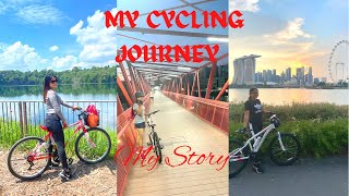 My Cycling Journey| My Story| #lesley sg the explorer