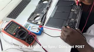 MacBook Air A1466 Fan Spin/Does not POST