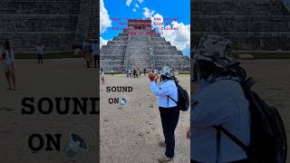 The Chichen Itza Chirp: Hear the Echo of the Sacred Mayan Bird when you clap!