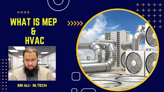 What is HVAC, What is MEP