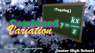 Combined Variation | Grade 9 Mathematics JHS