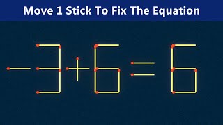 Move 1 Stick To Fix The Equation - Matchstick Puzzle