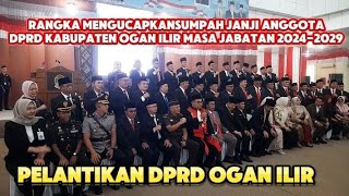 PELANTIKAN DPRD OGAN ILIR