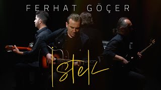 Ferhat Göçer - İstek (Official Music Video)