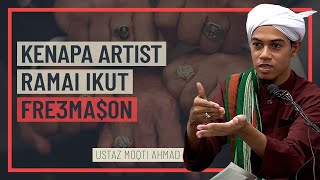 Ustaz Moqti Ahmad - Kenapa Ramai Artist Ikut Freema$0n