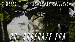 2 Mello - shoegaze era (Official Audio)