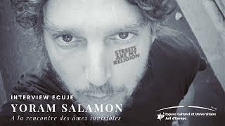 Interview de l'artiste Yoram Salamon : à la rencontre des âmes invisibles