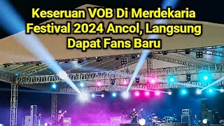 Keseruan Voice Of Baceprot Di Merdekaria Festival 2024 Ancol. Langsung Dapat Fans Baru. VOB Hi-light