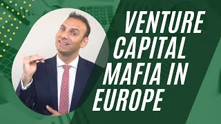 The Mafia that grew Venture Capital in Europe