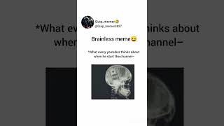 Brainless meme 🤣 ||#yt #trending #funny #viral