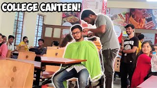 Getting a HAIRCUT inside my College!