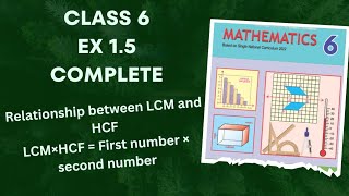 Class 6 Ex 1.5 Complete | Relationship between LCM and HCF | LCM ×HCF = Product of two numbers