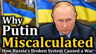 Why Russia Miscalculated in Ukraine: A Self-Inflicted Disaster in Three Acts