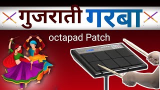 गुजराती Dandiya Garba patch || Garba patch Octapad || Octapad & Rishi