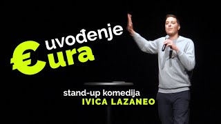 Uvođenje eura - Ivica Lazaneo