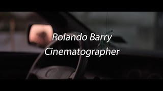 Cinematography Reel 2017 – Rolando Barry