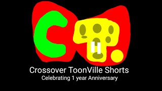 Crossover ToonVille's 1 Year Anniversary Intro