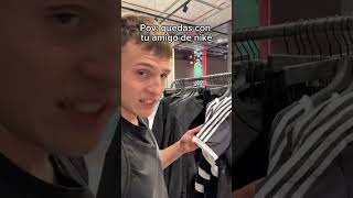 Pov: quedas con tu amigo de nike