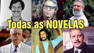 ANTÔNIO FAGUNDES: Relembre todos os personagens de novela no ator 1968 -2023