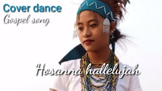 Garo Gospel Song | Cover dance | Hosanna hallelujah