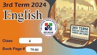 Level 4 ll English B ll 3rd Term, 2024 || PP. 79-81