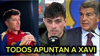 LAPORTA, LEWANDOSKI, PEDRI APUNTAN A XAVI! RETRATADA A MISTER SEITAN Y SPIDERCULE