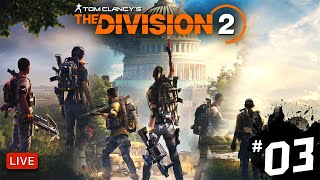 🔴 LIVE - THE PANDEMIC IS SPREADING! | The Division 2 - Post Apocalyptic Gameplay - Part 3