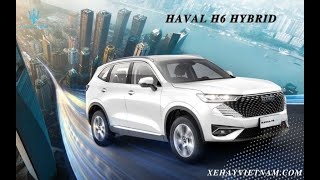 🔴 HAVAL H6 HYBRID 2024 Giá Xe Khuyến Mãi Hình Ảnh So Sánh Thông Số Đánh Giá Mới Nhất