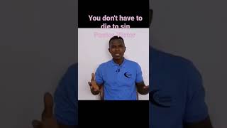 You don't have to die to sin | #PastorVictor #gospel #grace #Jesus